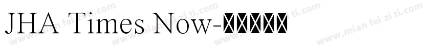 JHA Times Now字体转换